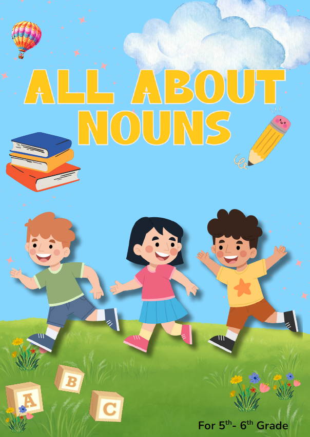 All About Nouns: 5thβ6th Grade | Ages 11-12