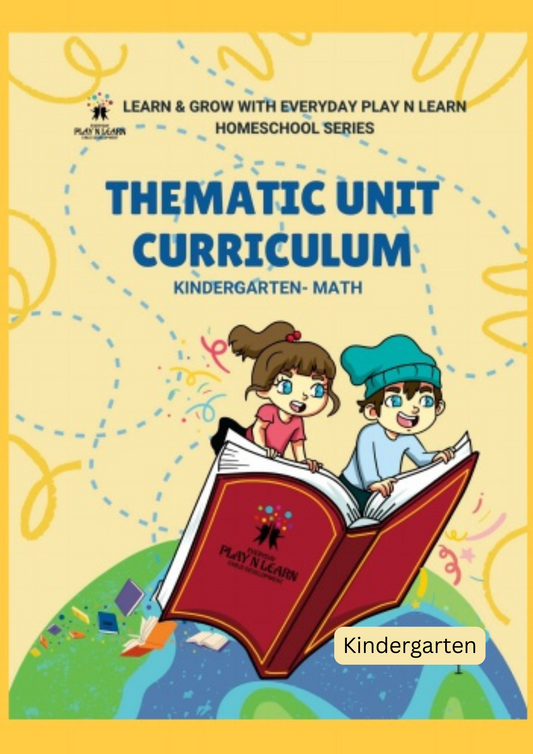 Everyday Play N Learn Homeschool Series: Thematic Unit Curriculum for Kindergarten Math | Kindergarten (Paperback)