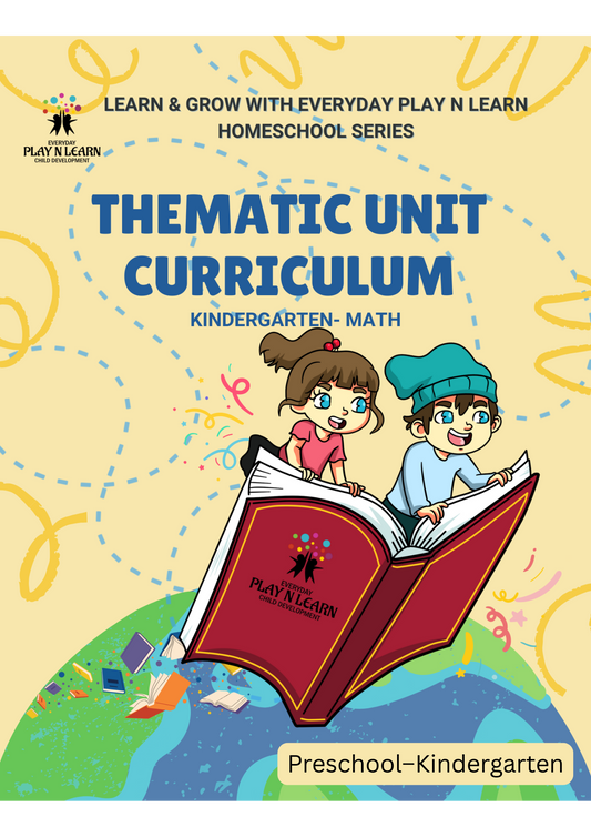 Everyday Play N Learn Homeschool Series: Thematic Unit Curriculum for Preschool Math (Downloadable)
