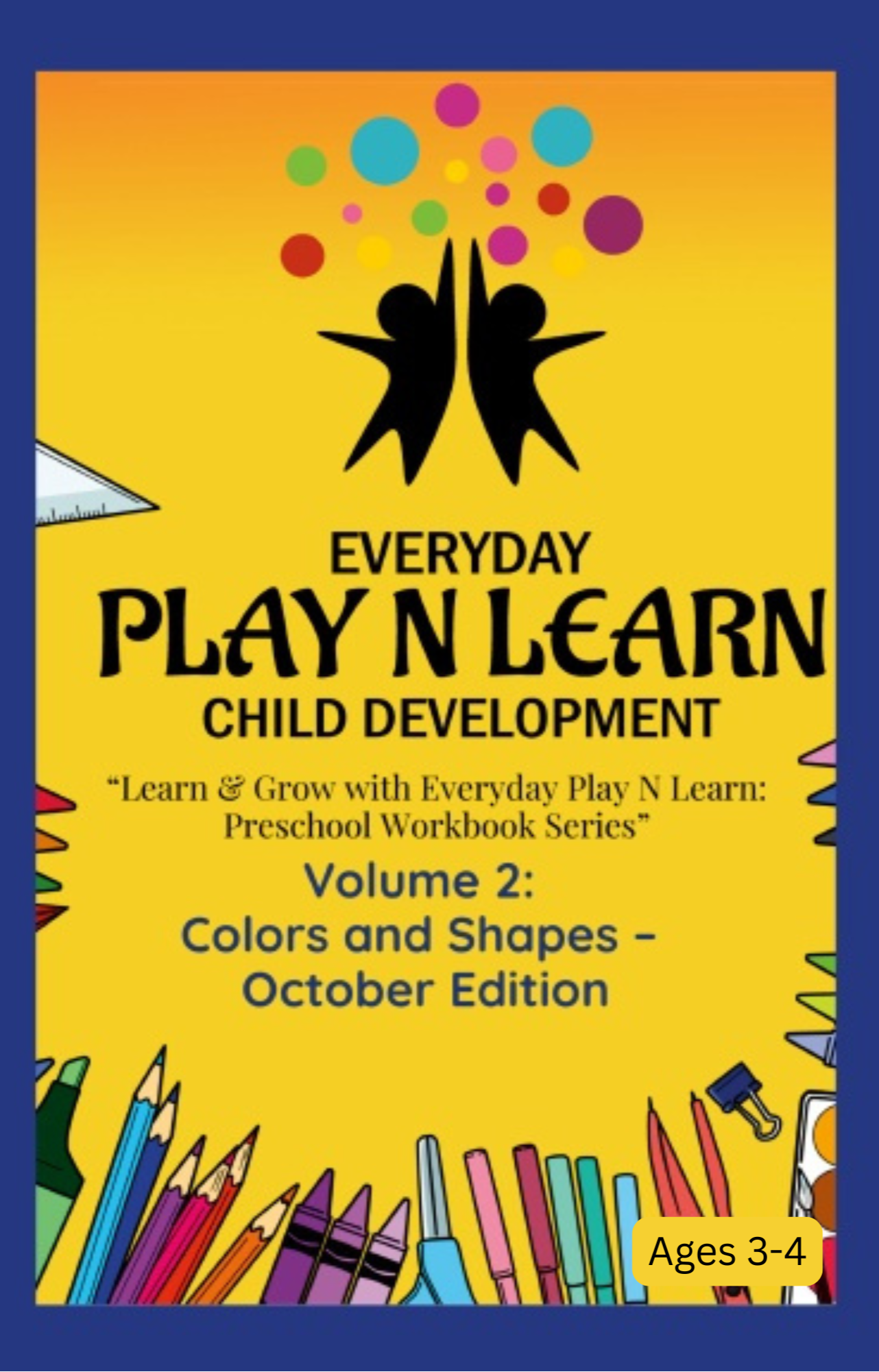 Preschool: Colors and Shapes (Volume 2) – October Edition | Ages 3-4 years old (Hardcover)