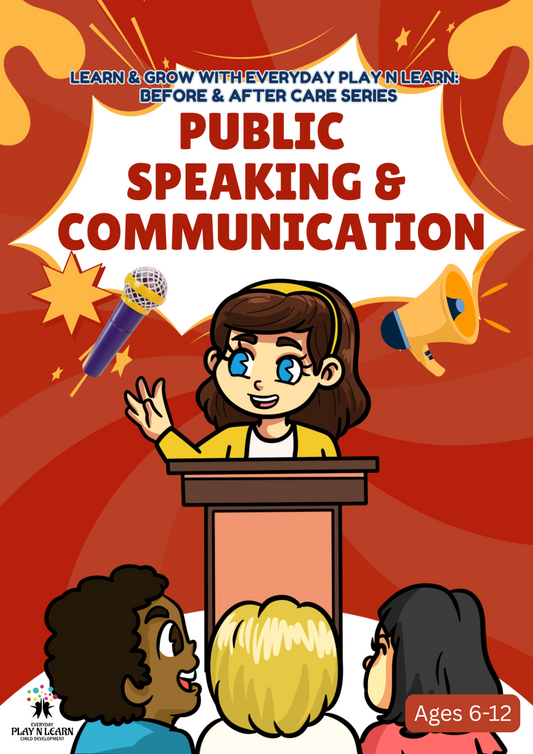 Public Speaking & Communication | Ages 6–12 (Before & After Care Series)