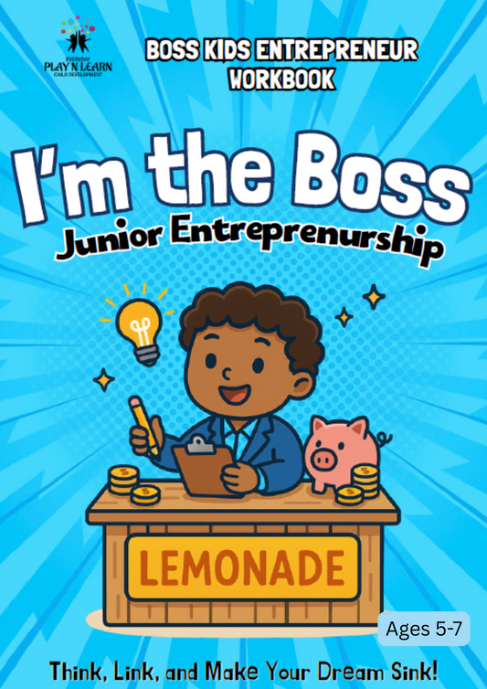 I’m the Boss: Junior Entrepreneurs | Ages 5-7 (Downloadable)