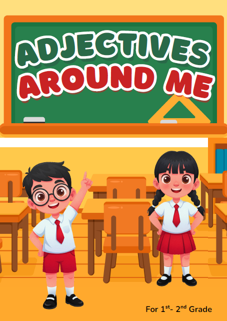 Adjectives Around Me | 1st grade-2nd grade