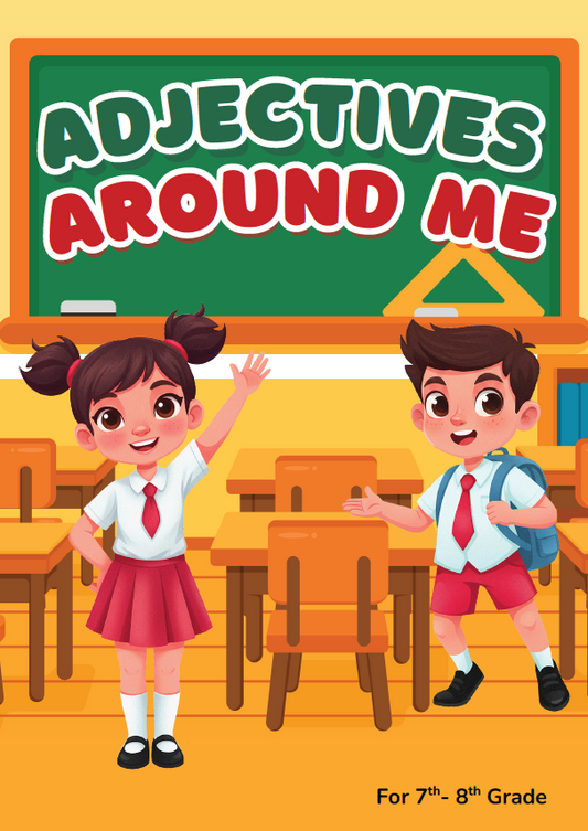 Adjectives Around Me | 7th–8th Grade